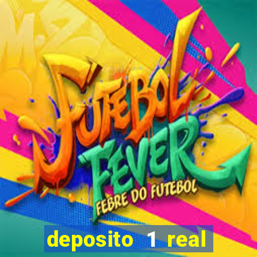 deposito 1 real fortune tiger